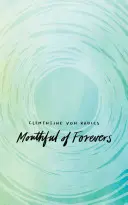 La boca llena - Mouthful of Forevers