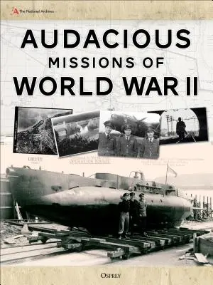 Misiones audaces de la Segunda Guerra Mundial: Actos de valentía revelados a través de cartas y documentos de la época - Audacious Missions of World War II: Daring Acts of Bravery Revealed Through Letters and Documents from the Time