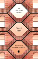 Historias recopiladas de Grace Paley - Collected Stories of Grace Paley