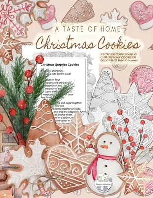 Un libro de recetas de galletas navideñas y un libro para colorear de galletas navideñas en uno: Colorea preciosas galletas navideñas en escala de grises mientras ... del - A Taste of Home CHRISTMAS COOKIES RECIPES COOKBOOK & CHRISTMAS COOKIES COLORING BOOK in one!: Color gorgeous grayscale Christmas cookies while ... del