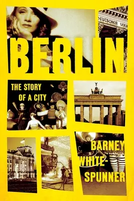 Berlín: La historia de una ciudad - Berlin: The Story of a City
