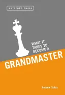 Lo que se necesita para convertirse en gran maestro - What It Takes to Become a Grandmaster