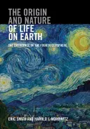 El origen y la naturaleza de la vida en la Tierra: La aparición de la cuarta geosfera - The Origin and Nature of Life on Earth: The Emergence of the Fourth Geosphere