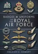Insignias y uniformes de la RAF - Badges and Uniforms of the RAF