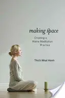 Haciendo espacio: Cómo crear una práctica de meditación en casa - Making Space: Creating a Home Meditation Practice