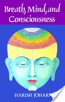 Respiracion, Mente y Conciencia - Breath, Mind, and Consciousness