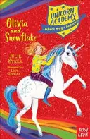 Academia Unicornio: Olivia y Snowflake - Unicorn Academy: Olivia and Snowflake