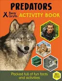 Actividad de pegatinas de Bear Grylls: Depredadores - Bear Grylls Sticker Activity: Predators