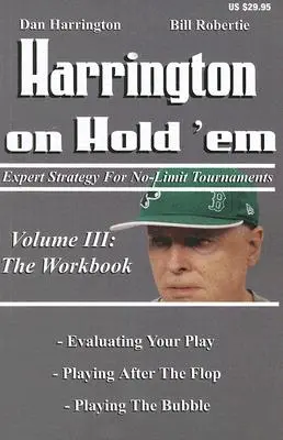 Harrington en Hold 'Em: The Workbook: Estrategia experta para torneos sin límite - Harrington on Hold 'Em: The Workbook: Expert Strategy for No-Limit Tournaments