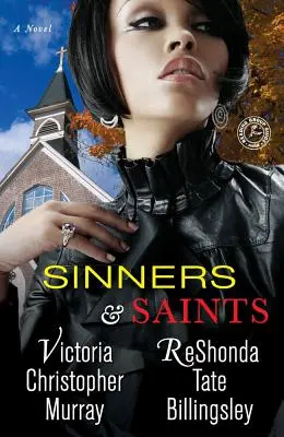 Pecadores y santos - Sinners & Saints