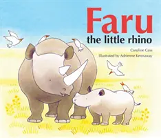 Faru, el pequeño rinoceronte - Faru the Little Rhino