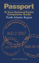 Passport to Your National Parks(r) Companion Guide: Región del Atlántico Norte - Passport to Your National Parks(r) Companion Guide: North Atlantic Region