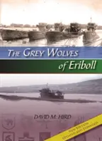 Los lobos grises de Eriboll - The Grey Wolves of Eriboll