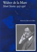 Walter de la Mare, Cuentos 1927-1956 - Walter de la Mare, Short Stories 1927-1956