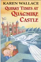 Tiempos extravagantes en el castillo de Quagmire - Quirky Times at Quagmire Castle