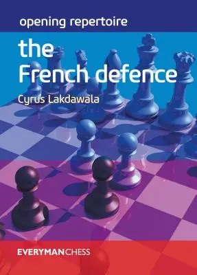 Repertorio de aperturas: La Defensa Francesa - Opening Repertoire: The French Defence