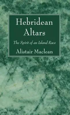 Altares de las Hébridas - Hebridean Altars