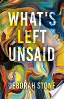 Lo que queda por decir - What's Left Unsaid