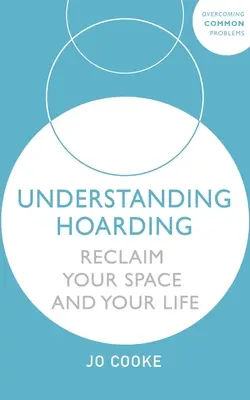 Comprender el acaparamiento - Understanding Hoarding