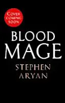 Mago de Sangre - Age of Darkness, Libro 2 - Bloodmage - Age of Darkness, Book 2