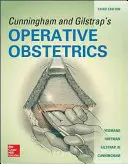 Obstetricia Operatoria de Cunningham y Gilstrap, Tercera Edición - Cunningham and Gilstrap's Operative Obstetrics, Third Edition