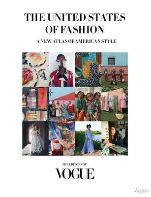 Los Estados Unidos de la Moda: Un nuevo atlas del estilo americano - The United States of Fashion: A New Atlas of American Style