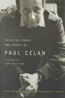 Selección de poemas y prosa de Paul Celan - Selected Poems and Prose of Paul Celan