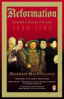 Reforma - La casa dividida de Europa 1490-1700 - Reformation - Europe's House Divided 1490-1700