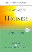 Mensaje de Santidad - Restaurando la Obra Maestra de Dios (Tidball Rev Dr Derek (Autor)) - Message of Holiness - Restoring God'S Masterpiece (Tidball Rev Dr Derek (Author))