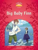 Cuentos clásicos: Big Baby Finn Nivel Inicial 2 - Classic Tales: Big Baby Finn Beginner Level 2