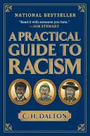 Guía práctica del racismo - A Practical Guide to Racism