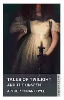 Cuentos crepusculares y de lo oculto - Tales of Twilight and the Unseen