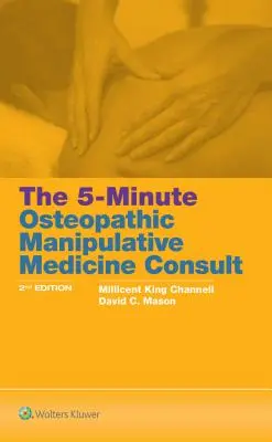 La consulta de medicina osteopática manipulativa de 5 minutos - The 5-Minute Osteopathic Manipulative Medicine Consult