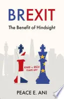 Brexit - El beneficio de la retrospectiva - El rey contra el rico - Brexit - The Benefit of Hindsight - King vs Rich Trade-off