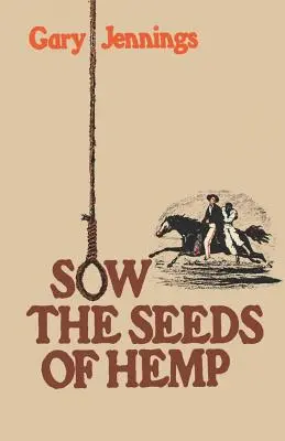 Siembra las semillas del cáñamo - Sow the Seeds of Hemp