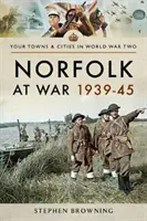 Norfolk en guerra 1939-45 - Norfolk at War 1939-45