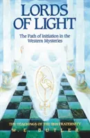 Señores de la Luz: El camino de la iniciación en los misterios occidentales - Lords of Light: The Path of Initiation in the Western Mysteries