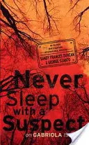 Nunca duermas con un sospechoso en la isla Gabriola - Un misterio internacional de Islands Investigations - Never Sleep with a Suspect on Gabriola Island - An Islands Investigations International Mystery