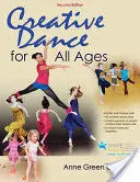 Danza creativa para todas las edades - Creative Dance for All Ages