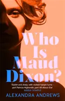 ¿Quién es Maud Dixon? - Who is Maud Dixon?