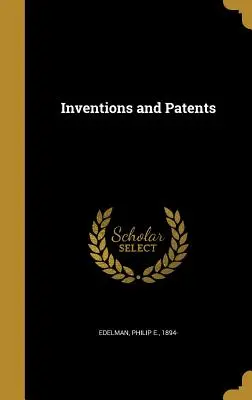 Inventos y patentes - Inventions and Patents