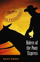 Jinetes del Pony Express - Riders of the Pony Express