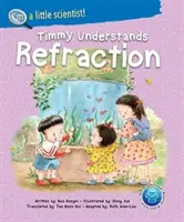 Timmy entiende la refracción - Timmy Understands Refraction