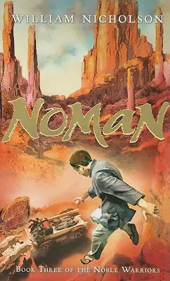 Noman, 3: Libro Tres de los Guerreros Nobles - Noman, 3: Book Three of the Noble Warriors