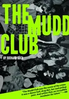 El Club Mudd - The Mudd Club