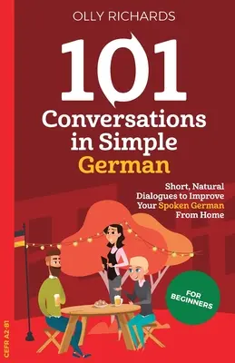 101 conversaciones en alemán sencillo - 101 Conversations in Simple German