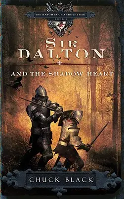 Sir Dalton y el Corazón Sombrío - Sir Dalton and the Shadow Heart