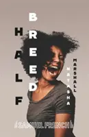 Media Raza - Half Breed