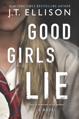 Las chicas buenas mienten - Good Girls Lie