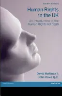 Los derechos humanos en el Reino Unido - Introducción a la Ley de Derechos Humanos de 1998 - Human Rights in the UK - An Introduction to the Human Rights Act 1998